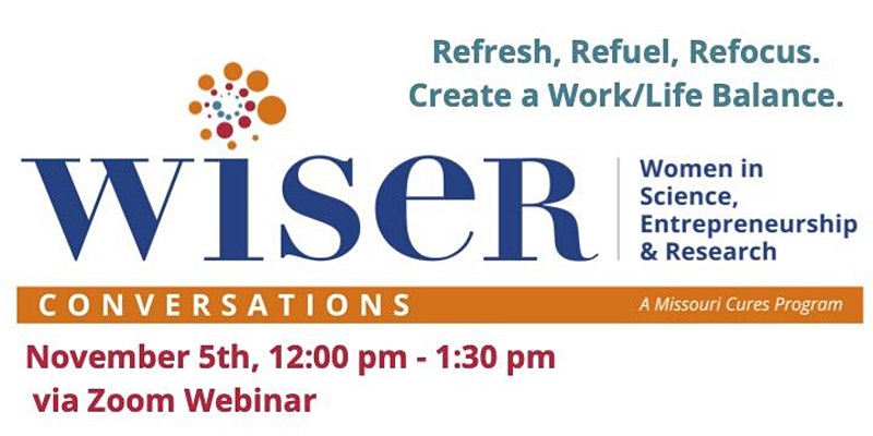 WISER Conversations: Refresh, Refuel, Refocus. Create a Work/Life Balance