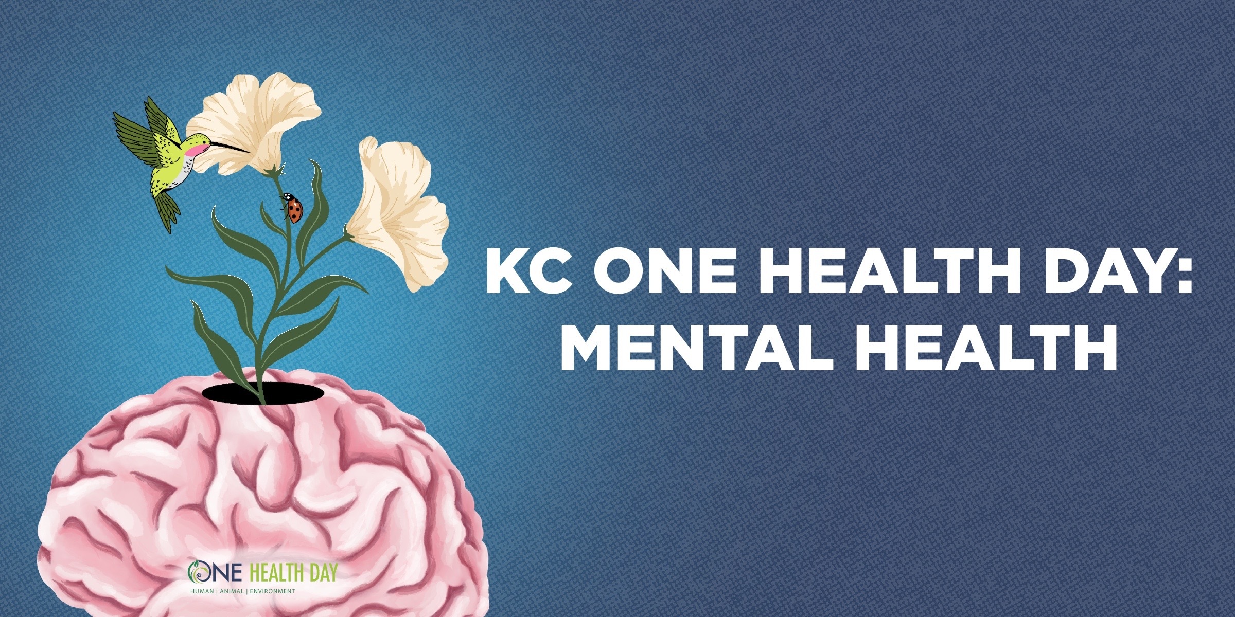 KC One Health Day: Mental Health